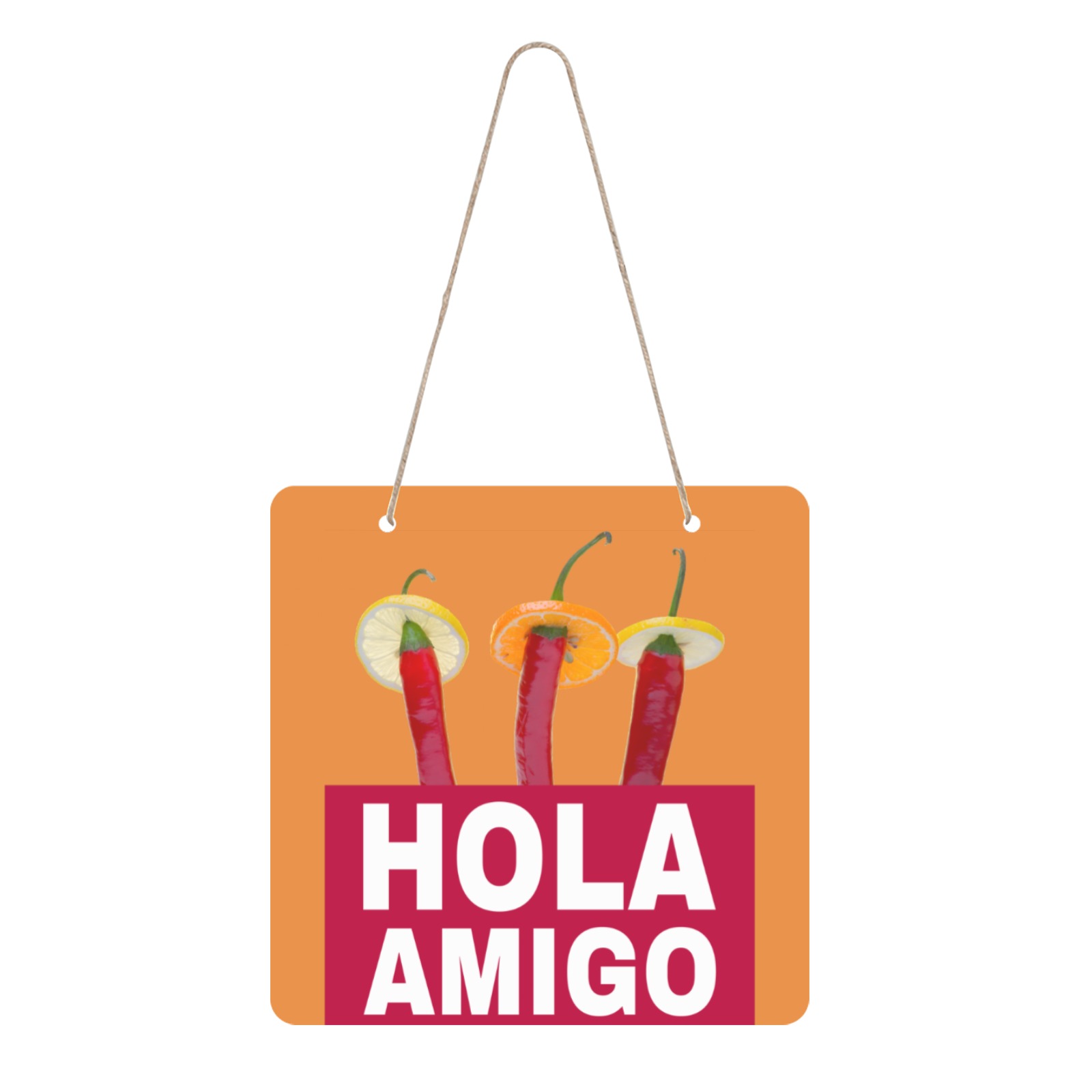 Hola Amigo Three Red Chili Peppers Friend Funny Square Wood Door Hanging Sign