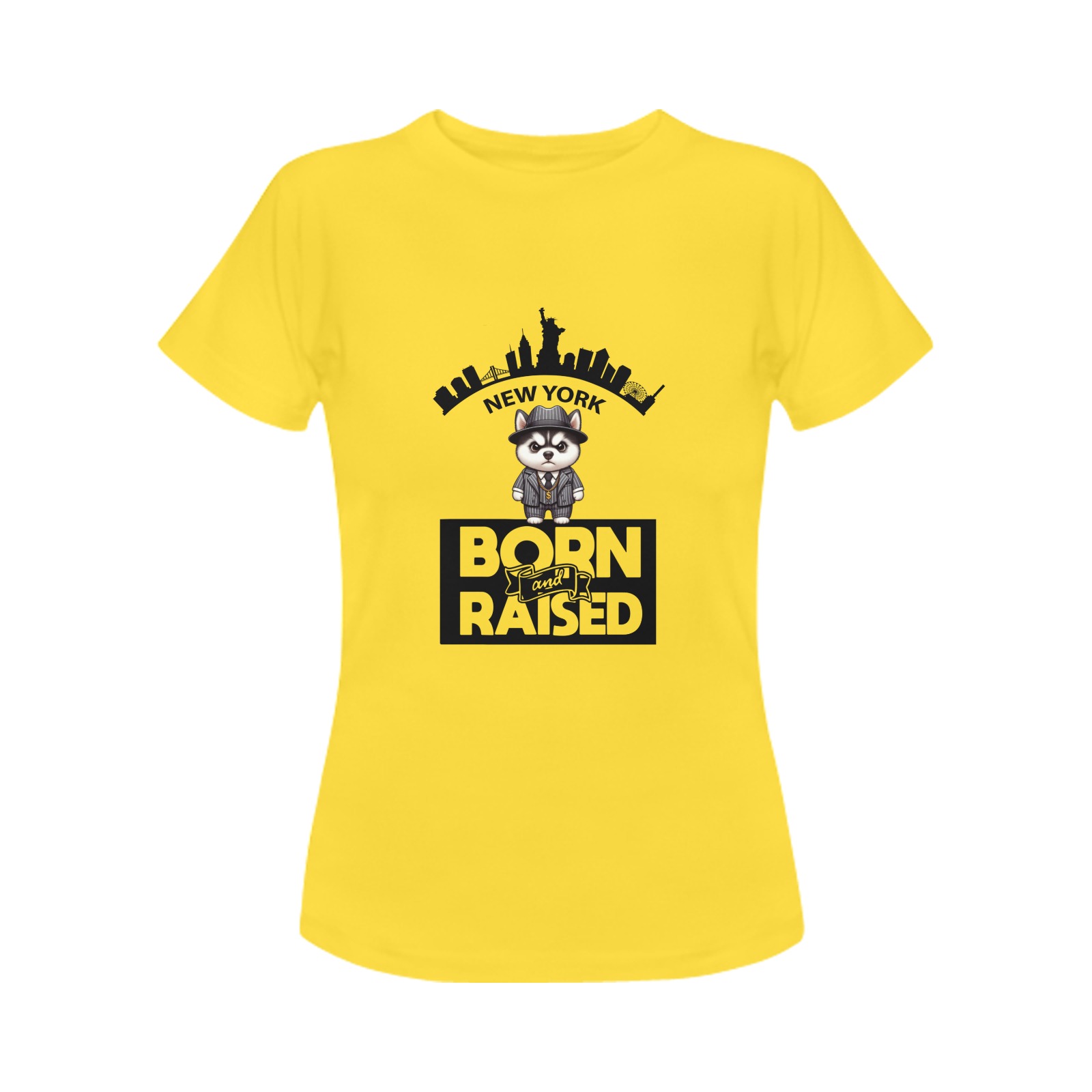 Husky New York Born And Raised (Y) Women's T-Shirt in USA Size (Front Printing Only)