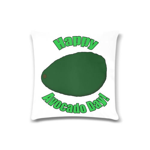 Happy Avocado Day! Custom Zippered Pillow Case 16"x16"(Twin Sides)