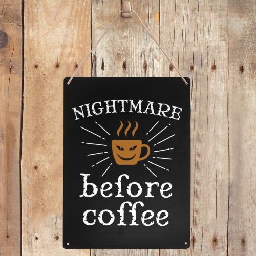 Nightmare Before Coffee Metal Tin Sign 12"x16"