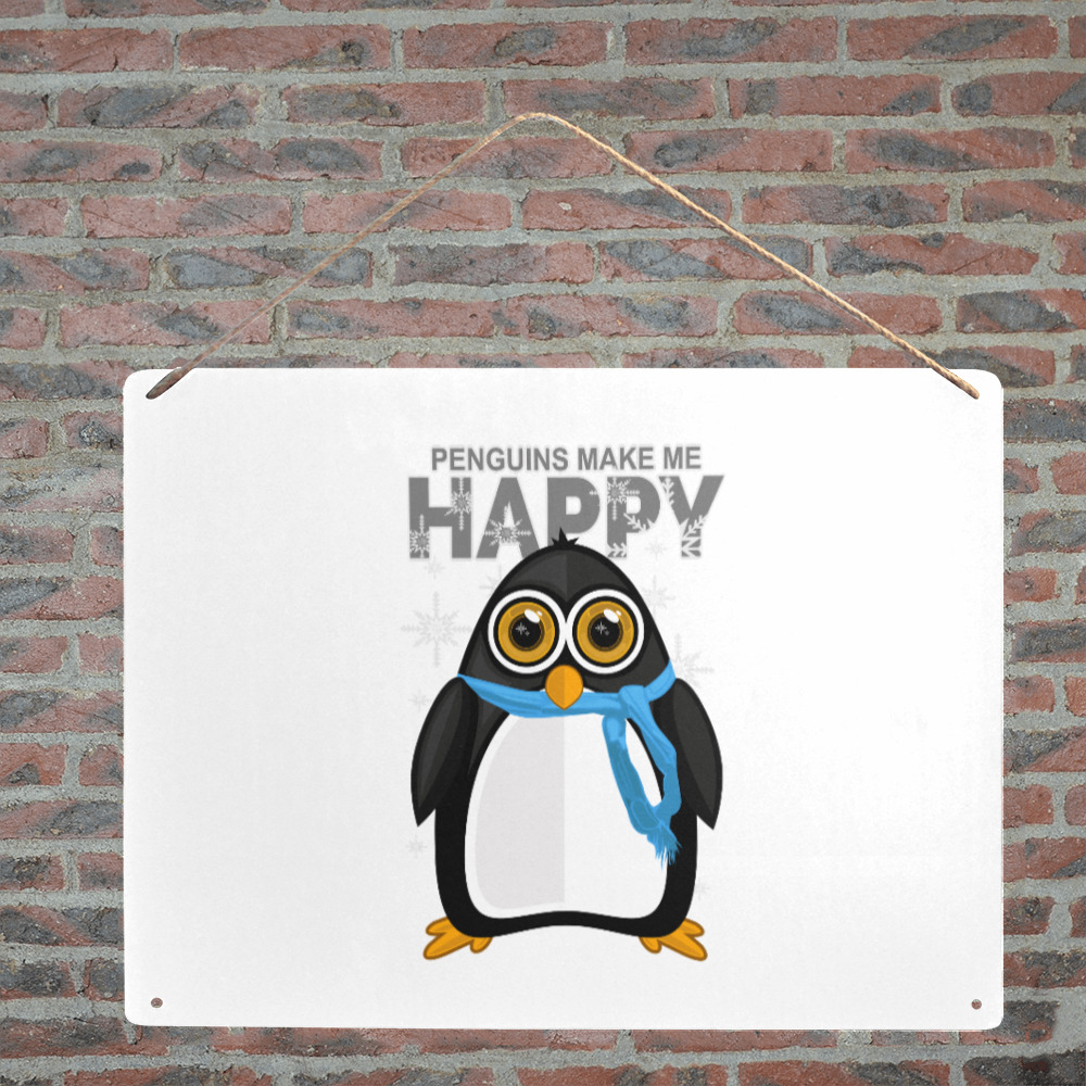 Penguins Make Me Happy Metal Tin Sign 12"x8"