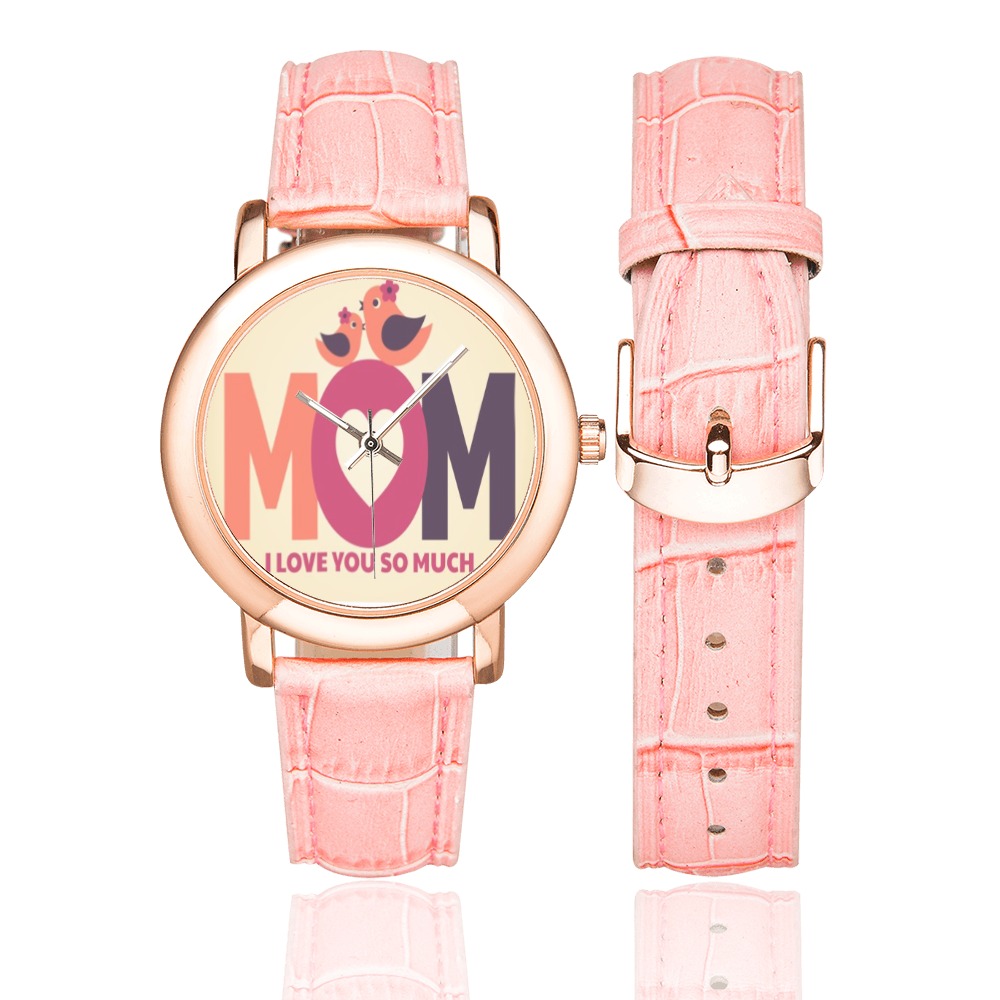 I Love you MOM Watch Women's Rose Gold Leather Strap Watch(Model 201)