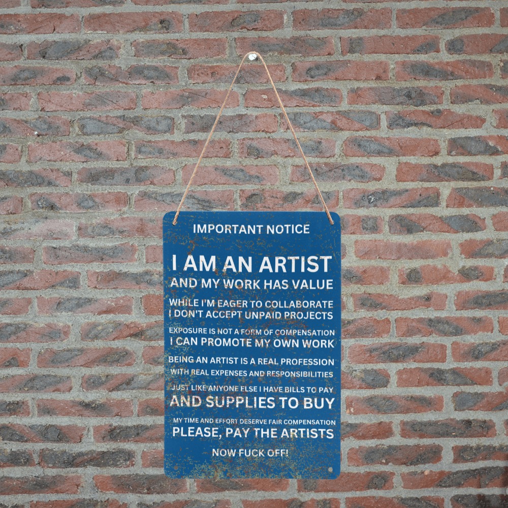 I AM AN ARTIST Tin Sign 8x12in Blu Metal Tin Sign 8"x12"