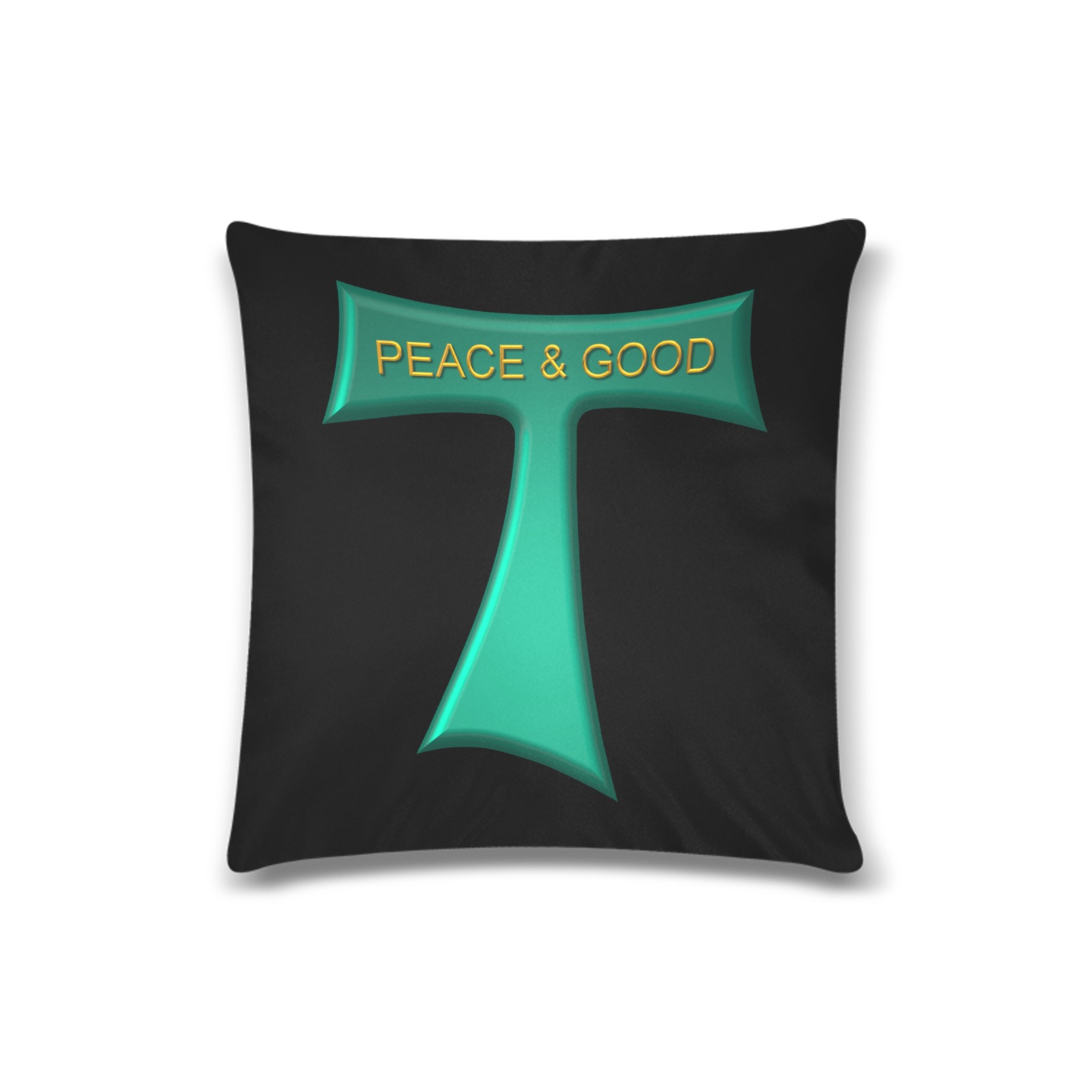 Franciscan Tau Cross Peace and Good Green Steel Metallic Custom Zippered Pillow Case 16"x16"(Twin Sides)