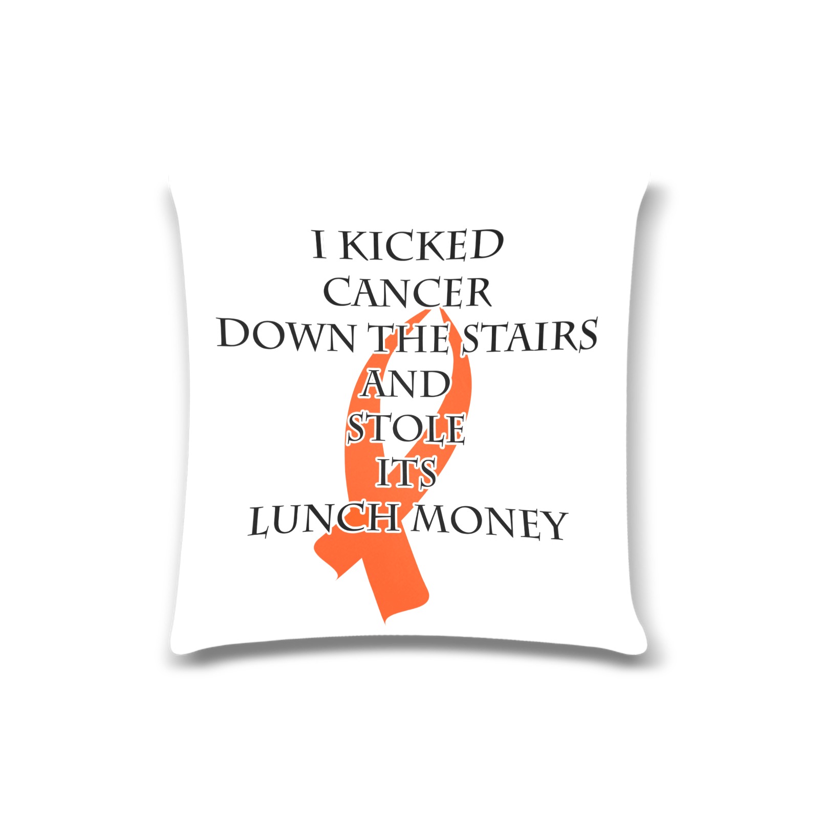 Cancer Bully (Orange Ribbon) Custom Zippered Pillow Case 16"x16"(Twin Sides)