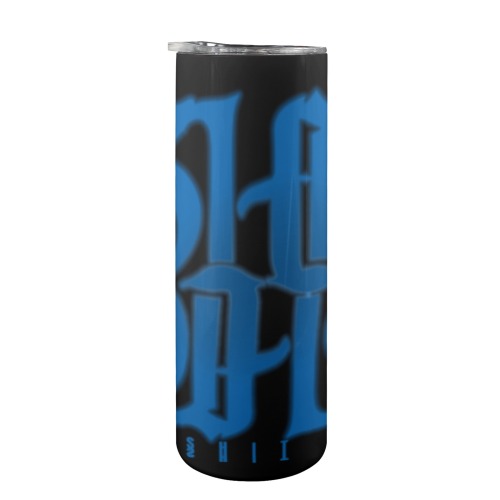 SHIT Show Blue Tumbler 20oz Tall Skinny Tumbler with Lid and Straw