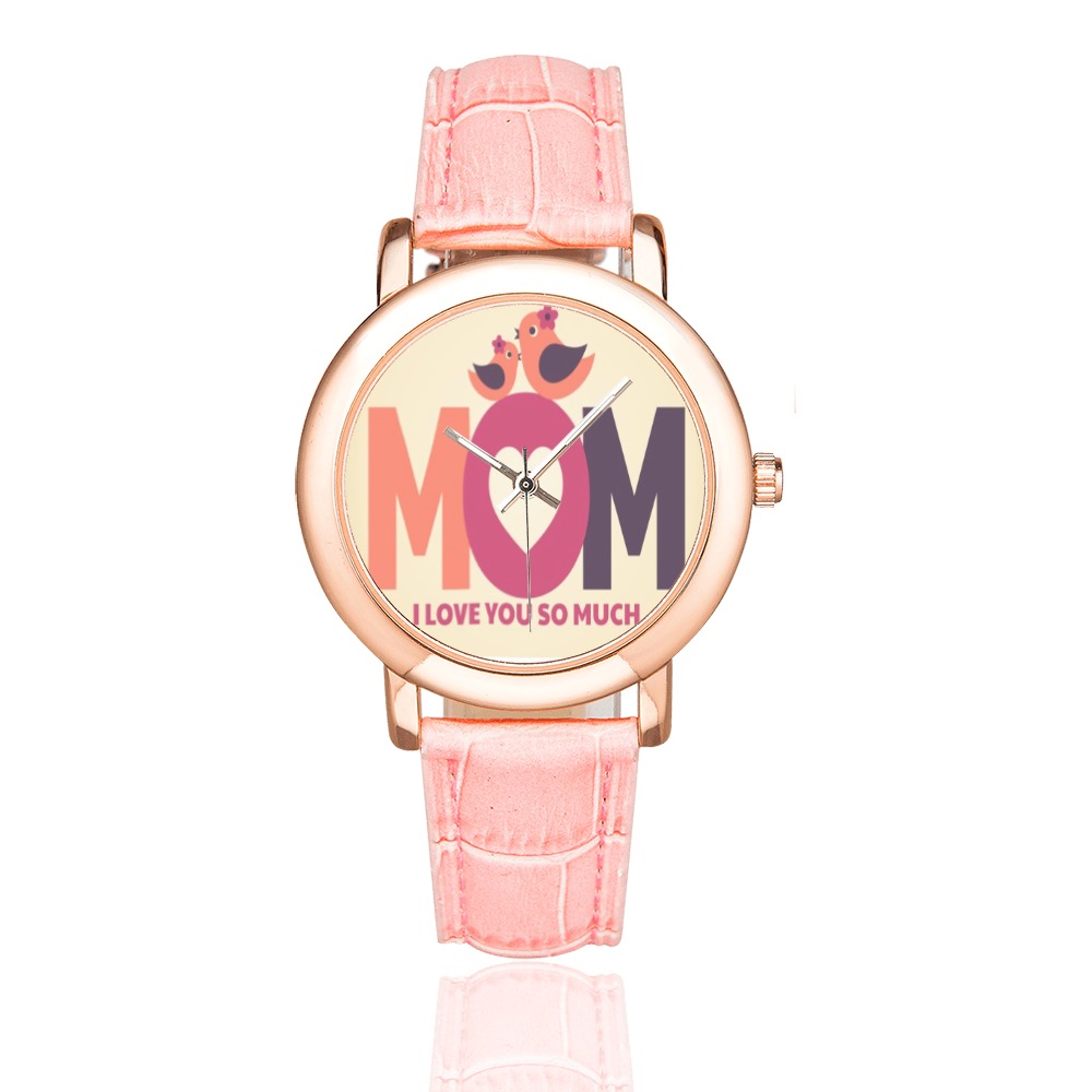 I Love you MOM Watch Women's Rose Gold Leather Strap Watch(Model 201)