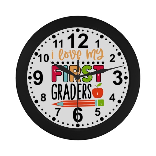 I Love My First Graders Circular Plastic Wall clock