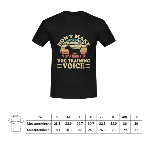 Don't Use My Dog Trainer Voice Men's T-Shirt in USA Size (Front Printing Only)