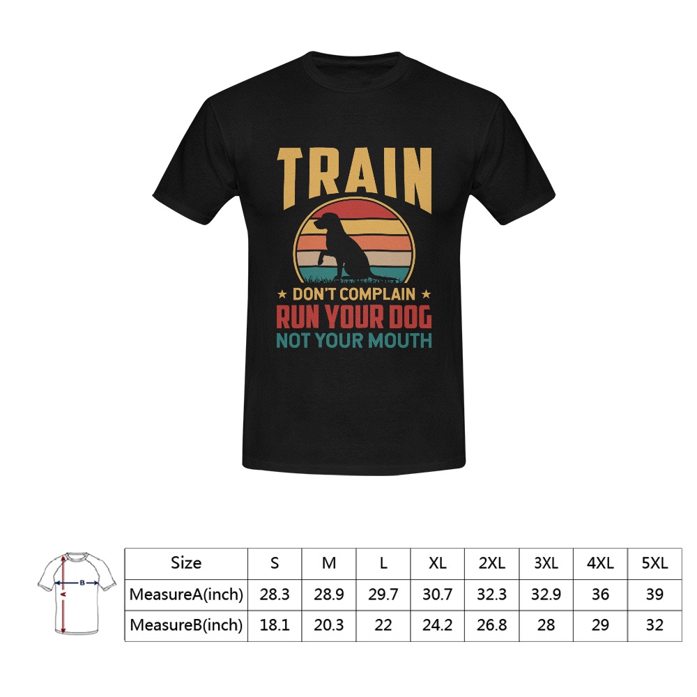 Train Don't Complain Dog Trainer Men's T-Shirt in USA Size (Front Printing Only)
