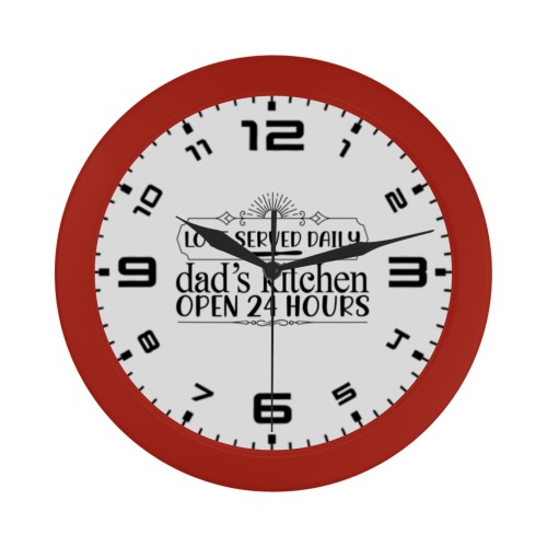 Love Served Daily Dad's Kitchen Open 24 Hours (R) Circular Plastic Wall clock