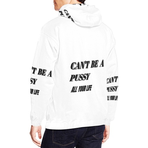 Can't be pussy-HOODIE All Over Print Hoodie for Men (USA Size) (Model H13)
