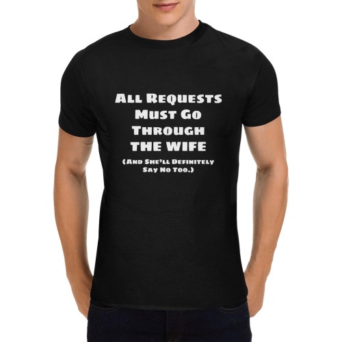 All Requests Wife (White) Men's T-Shirt in USA Size (Two Sides Printing)