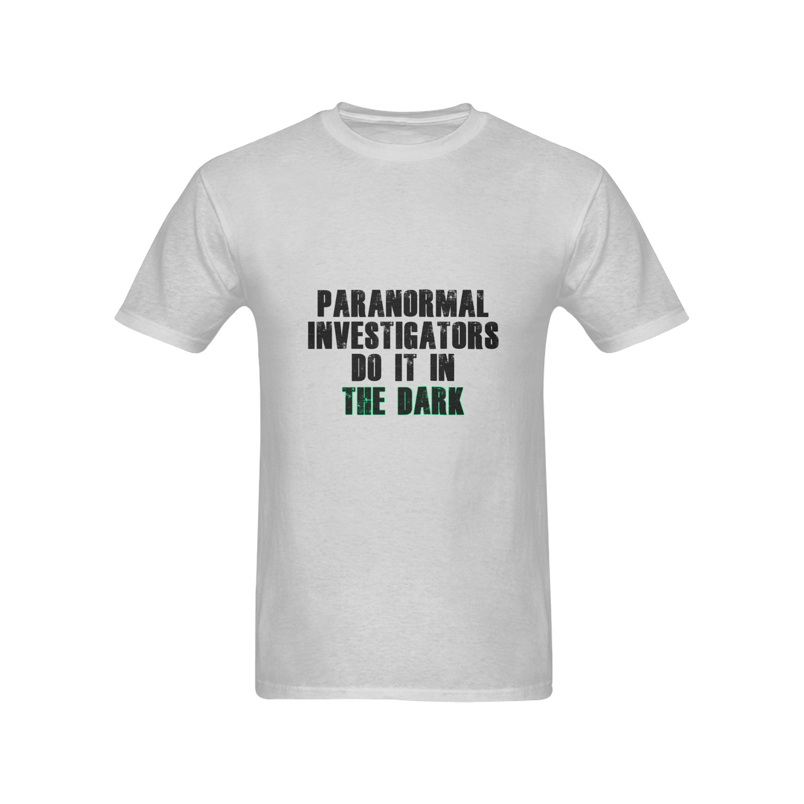 Paranormal Investigators Humor (Black) Men's T-Shirt in USA Size (Two Sides Printing)