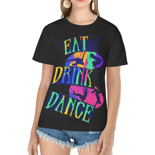 Eat Drink Dance Breakdance Women's Raglan T-Shirt/Front Printing (Model T62)