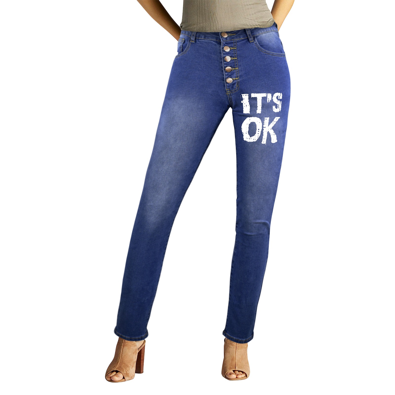 It is OK inspirational white text. Women's Jeans (Front&Back Printing)
