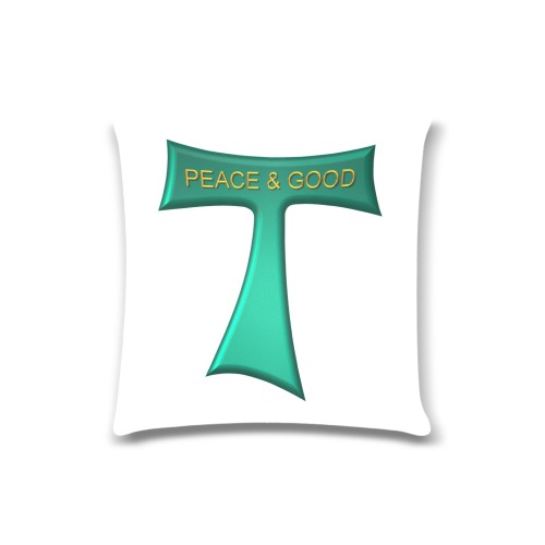 Franciscan Tau Cross Peace and Good Green Steel Metallic Custom Zippered Pillow Case 16"x16"(Twin Sides)