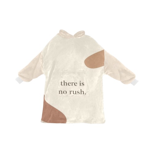 There Is No Rush – Cozy Hooded Blanket