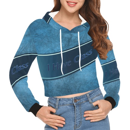 I Have Class All Over Print Crop Hoodie for Women (Model H22)