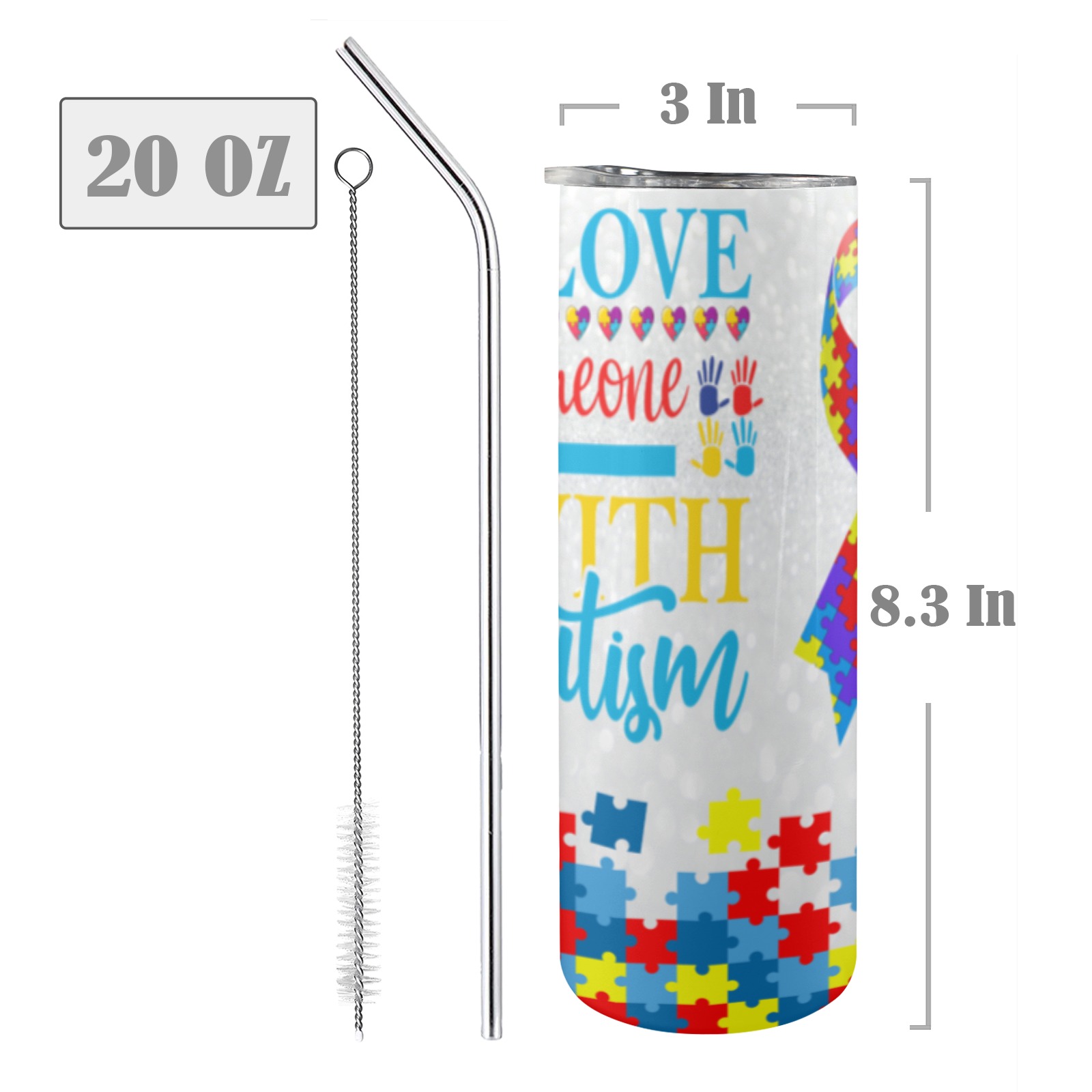 I Love Someone With Autism Skinny 20oz Tumbler 20oz Tall Skinny Tumbler with Lid and Straw