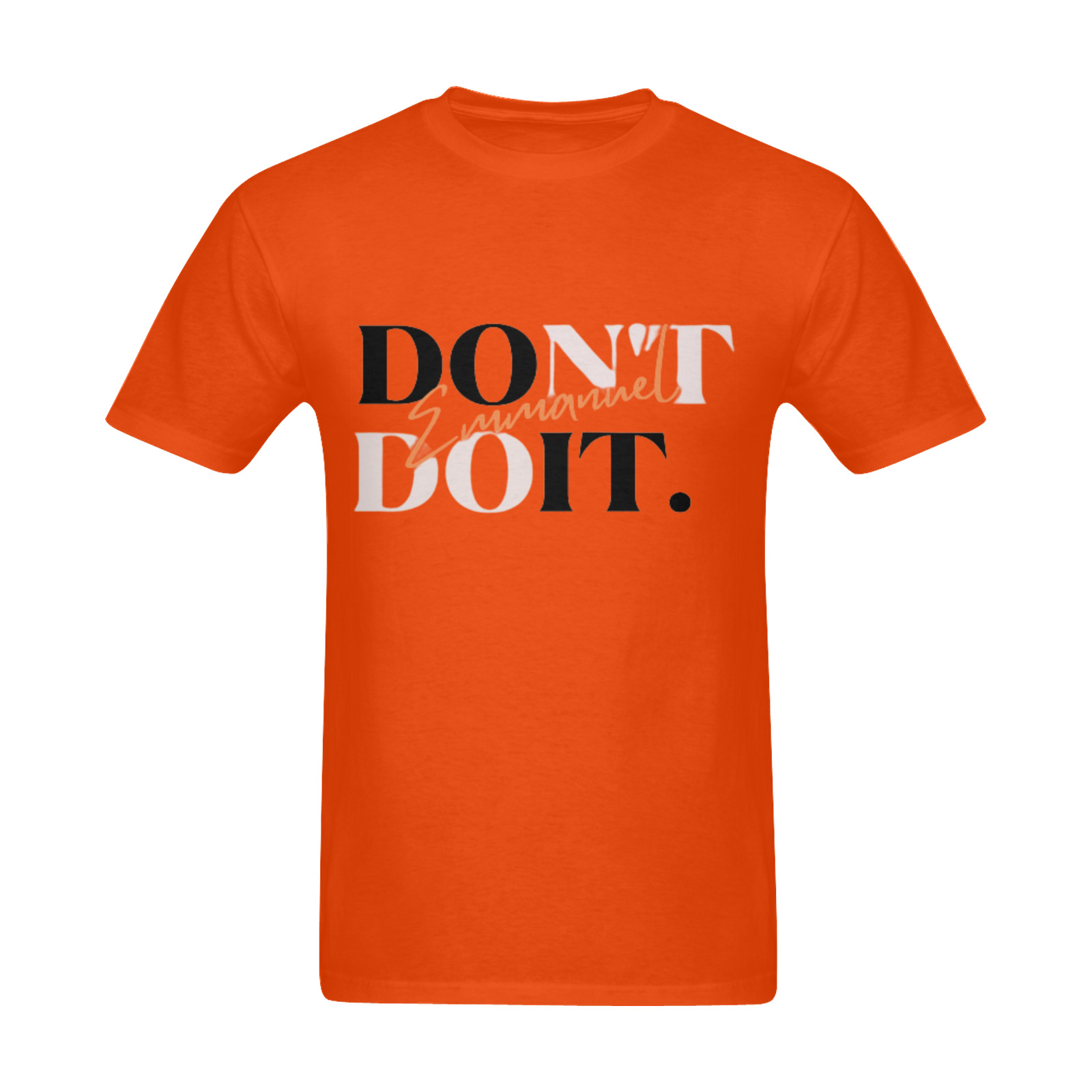 EMMANUEL DON'T DO IT! SUNNY MEN'S T-SHIRT ORANGE Sunny Men's T- shirt (Model T06)